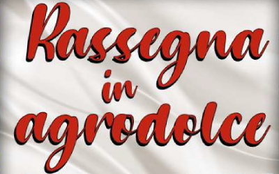 Gavardo (BS) – Dal 22/04/2022 al 10/06/2022 – “Rassegna in Agrodolce”