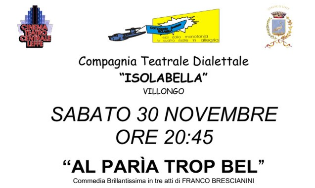 Commedia dialettale a Leffe “AL PARìA TROP BEL” il 30 Novembre