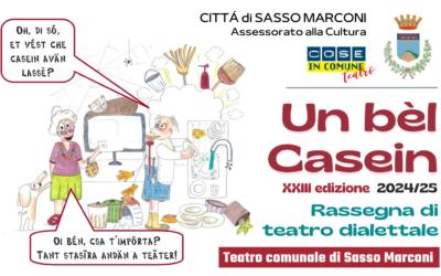 ‘Un bèl casein’,rassegna teatrale a Sasso Marconi (BO)